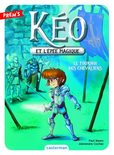 Kéo et l'épée magique - Paul Beorn - CASTERMAN