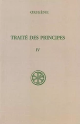 TRAITE DES PRINCIPES - TOME 4