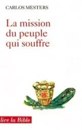 LA MISSION DU PEUPLE QUI SOUFFRE