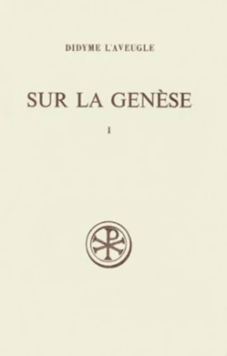 SUR LA GENESE - TOME 1 -  DIDYME L'AVEUGLE - CERF