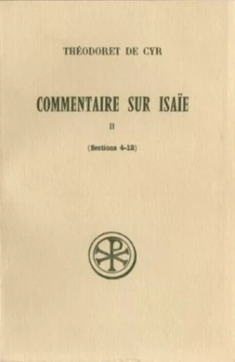 COMMENTAIRE SUR ISAIE - TOME 2 (SECTIONS 4-13) -  THEODORET DE CYR - CERF