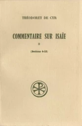 COMMENTAIRE SUR ISAIE - TOME 2 (SECTIONS 4-13)