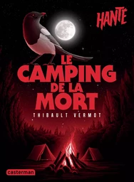 Hanté - Le camping de la mort