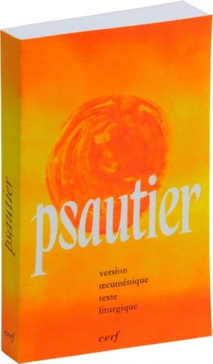 PSAUTIER - VERSION OECUMENIQUE TEXTE LITURGIQUE BROCHE -  COLLECTIF GRF - CERF