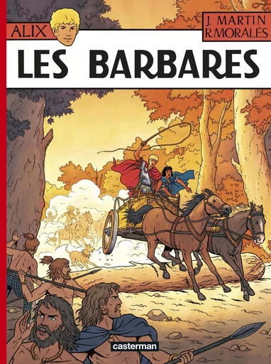 Les Barbares -  JACQUES MARTIN / RAFAEL MORALES - CASTERMAN