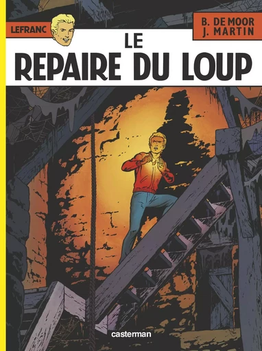 Le Repaire du Loup - Jacques Martin - CASTERMAN