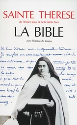 LA BIBLE AVEC THERESE DE LISIEUX