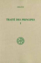 TRAITE DES PRINCIPES - TOME 1