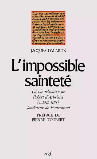 L'IMPOSSIBLE SAINTETÉ -  DALARUN JACQUES - CERF