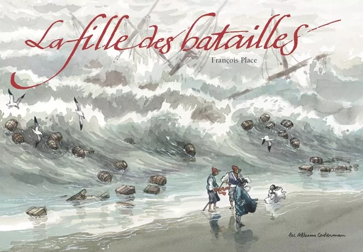 La fille des batailles - François Place - CASTERMAN