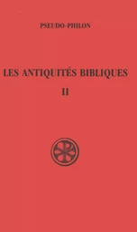 LES ANTIQUITES BIBLIQUES - TOME 2