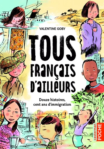 Tous français d'ailleurs - Valentine Goby - CASTERMAN