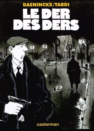 Le Der des Ders -  tardi/daeninckx - CASTERMAN