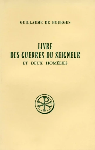 SC 288 LIVRE DES GUERRES DU SEIGNEUR -  GUILLAUME DE BOURGES - CERF