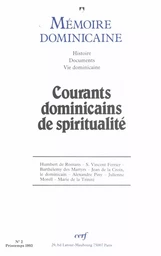 MEMOIRE DOMINICAINE - NUMERO 2 COURANTS DOMINICAINS DE SPIRITUALITE