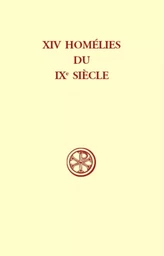 SC 161 QUATORZE HOMÉLIES DU IXE SIÈCLE D'UN AUTEURINCONNU DE L'ITALIE DU NORD