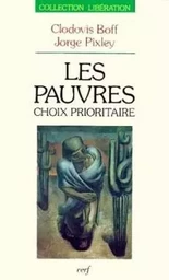 LES PAUVRES : CHOIX PRIORITAIRE