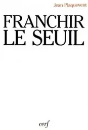 FRANCHIR LE SEUIL