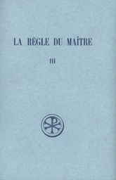 LA REGLE DU MAITRE - TOME 3