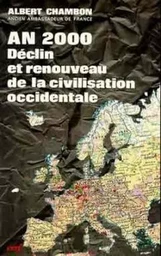 AN 2000 DÉCLIN ET RENOUVEAU DE LA CIVILISATION OCCIDENTALE