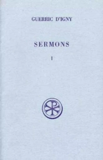 SC 166 SERMONS, I -  GUERRIC D'IGNY - CERF