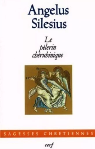 LE PELERIN CHERUBINIQUE -  ANGELUS SILESIUS - CERF