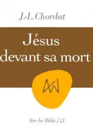 JÉSUS DEVANT SA MORT -  CHORDAT J.-L. - CERF