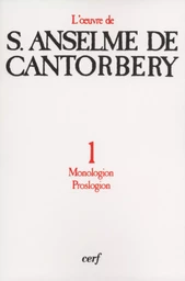 MONOLOGION - PROSLOGION - TOME 1