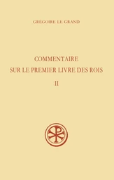 SC 391 COMMENTAIRE SUR LE PREMIER LIVRE DES ROIS,II