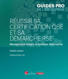 Réussir sa certification QSE et sa démarche RSE