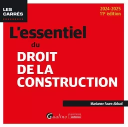 L'essentiel du droit de la construction