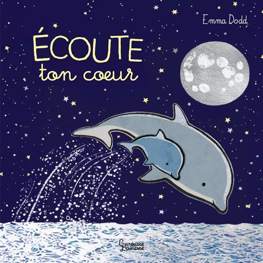 Ecoute ton coeur - Emma Dodd - LAROUSSE