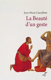 LA BEAUTÉ D'UN GESTE