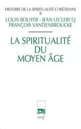 Histoire de la spiritualité chrétienne - Tome 2