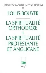 HISTOIRE DE LA SPIRITUALITE CHRETIENNE - TOME 3