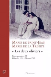 CORRESPONDANCE MARIE DE LA TRINITÉ - MARIE DE SAINT-JEAN -VOL III