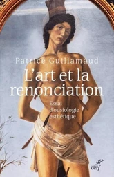 L'ART ET LA RENONCIATION