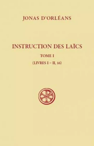 SC 549 INSTRUCTIONS DES LAÏCS, I -  JONAS D'ORLEANS - CERF