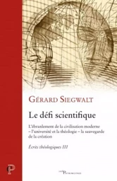 LE DÉFI SCIENTIFIQUE