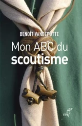 MON ABC DU SCOUTISME