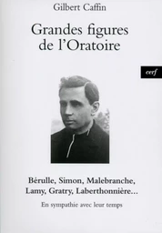 GRANDES FIGURES DE L'ORATOIRE