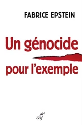 UN GENOCIDE POUR L'EXEMPLE