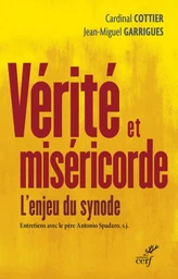 VERITE ET MISERICORDE - L'ENJEU DU SYNODE