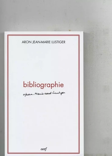 Bibliographie Lustiger - Jean-Marie Lustiger - CERF