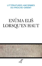 ENUMA ELIS, LORSQU'EN HAUT