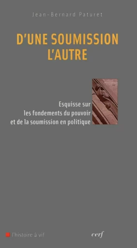 D'UNE SOUMISSION L'AUTRE -  PATURET JEAN-BERNARD - CERF