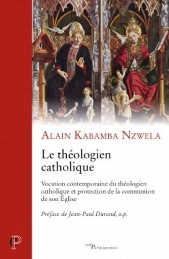 LE THÉOLOGIEN CATHOLIQUE -  KABAMBA NZWELA ALAIN - CERF