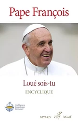 LOUE SOIS-TU - LAUDATO SI