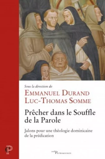 PRÊCHER DANS LE SOUFFLE DE LA PAROLE -  DURAND EMMANUEL,  SOMME LUC-THOMAS - CERF