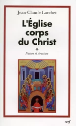 L'ÉGLISE, CORPS DU CHRIST, 1